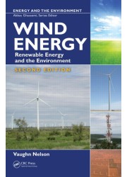 Wind Energy: Renewable Energy and the Environment, Second Edition